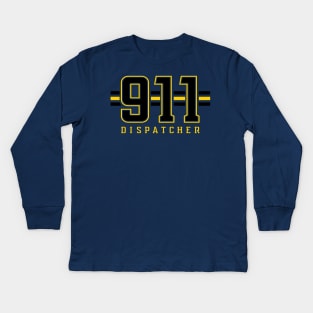 Dispatcher 911 First Responder for Sheriff and Police Kids Long Sleeve T-Shirt